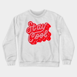 stay cool Crewneck Sweatshirt